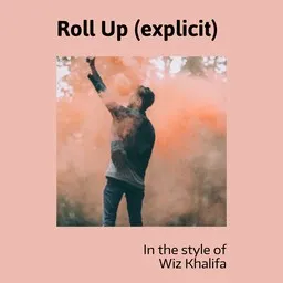 Cover art for Roll Up (explicit) - Wiz Khalifa karaoke version