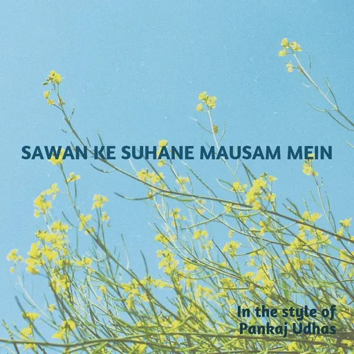 Karaoke Sawan Ke Suhane Mausam Mein by Pankaj Udhas — sing along with lyrics on Singa