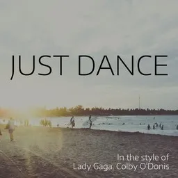 Cover art for Just Dance - Colby O'Donis,Lady Gaga karaoke version