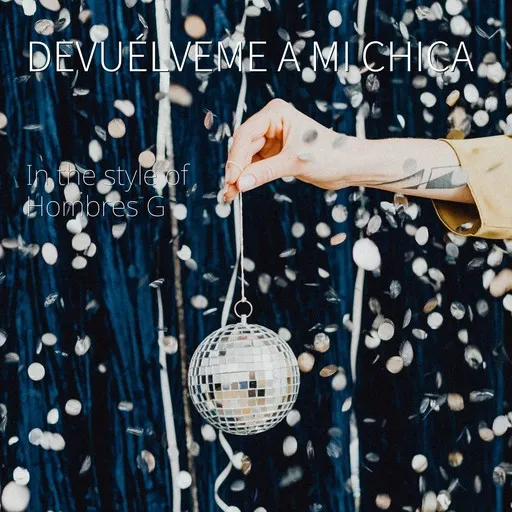 Devuélveme a Mi Chica - Karaoke
