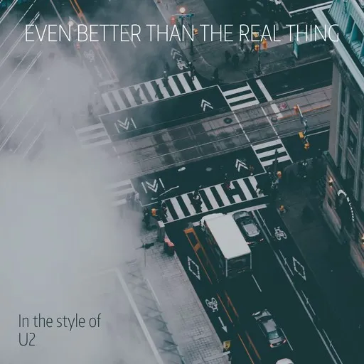 Karaoke Even Better Than the Real Thing by U2 — sing along with lyrics on Singa