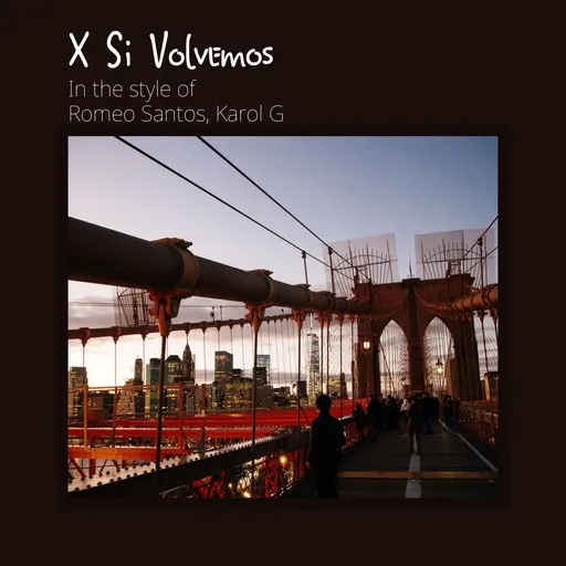 X Si Volvemos - Karaoke