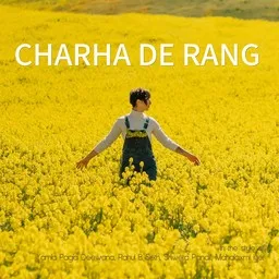 Cover art for Charha De Rang - Mahalaxmi Iyer,Rahul B Seth,Shweta Pandit,Yamla Pagla Deewana karaoke version