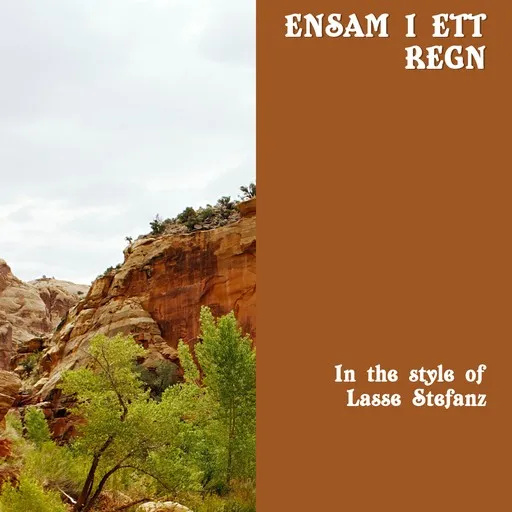 Karaoke Ensam I Ett Regn by Lasse Stefanz — sing along with lyrics on Singa
