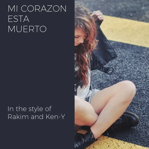 Karaoke Mi Corazon Esta Muerto by Rakim and Ken-Y — sing along with lyrics on Singa