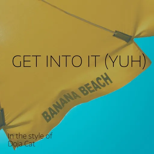 Karaoke Get Into It (Yuh) von Doja Cat — mit Songtext mitsingen auf Singa
