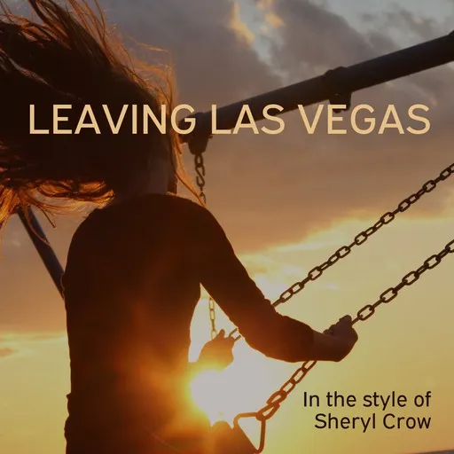 Karaoke Leaving Las Vegas by Sheryl Crow — sing along with lyrics on Singa