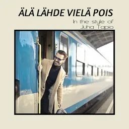 Cover art for Älä lähde vielä pois - Juha Tapio karaoke version
