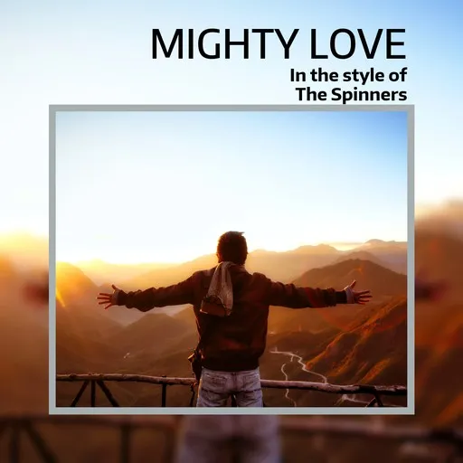 Karaoke Mighty Love by The Spinners — sing along with lyrics on Singa