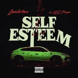 Karaokekappaleen Self Esteem - Lambo4oe,NLE Choppa kansikuva
