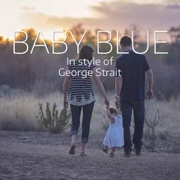 Cover art for Baby Blue - George Strait karaoke version