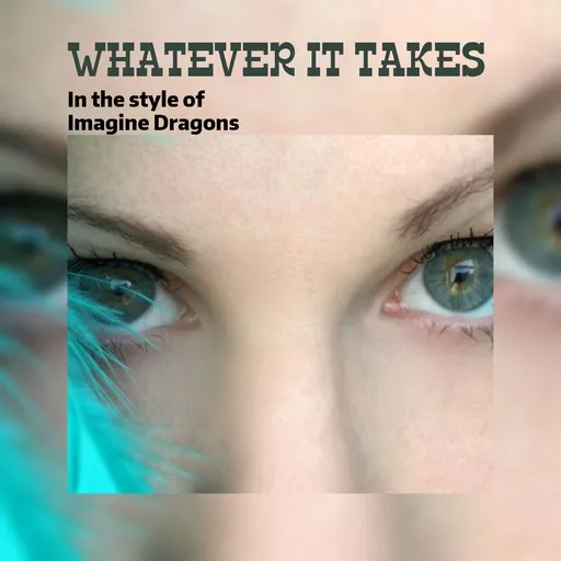 Karaoke Whatever It Takes by Imagine Dragons — sing along with lyrics on Singa