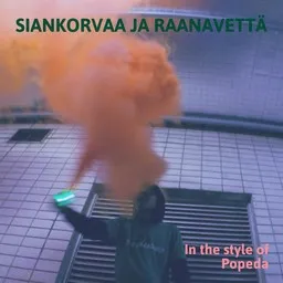 Cover art for Siankorvaa ja raanavettä - Popeda karaoke version