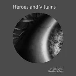Cover art for Heroes and Villains - The Beach Boys karaoke version