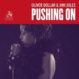 Cover art for Pushing On - Jimi Jules,Oliver Dollar karaoke version