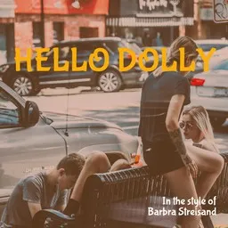 Titelbild für Hello Dolly - Barbra Streisand Karaoke-Version