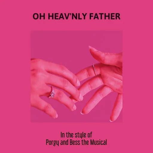 Karaoke Oh Heav'nly Father by Porgy and Bess the Musical — sing along with lyrics on Singa