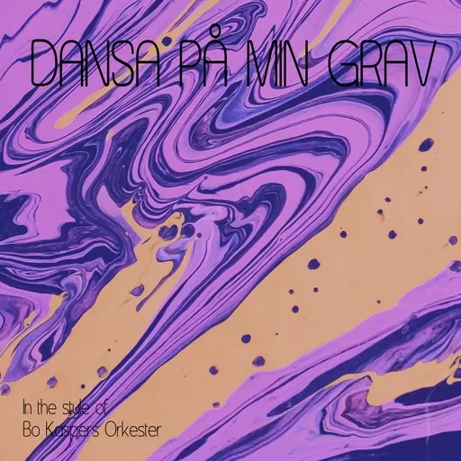 Karaoke Dansa på min grav von Bo Kaspers Orkester — mit Songtext mitsingen auf Singa