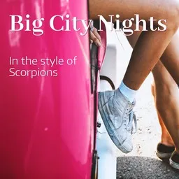 Cover art for Big City Nights - Scorpions karaoke version