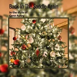 Cover art for Back In The Saddle Again - Gene Autry karaoke version