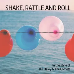 Cover art for Shake, Rattle and Roll - Bill Haley & His Comets karaoke version