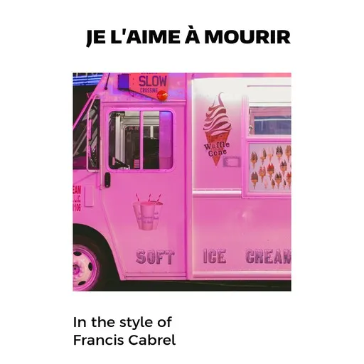 Je l'aime à mourir - Karaoke