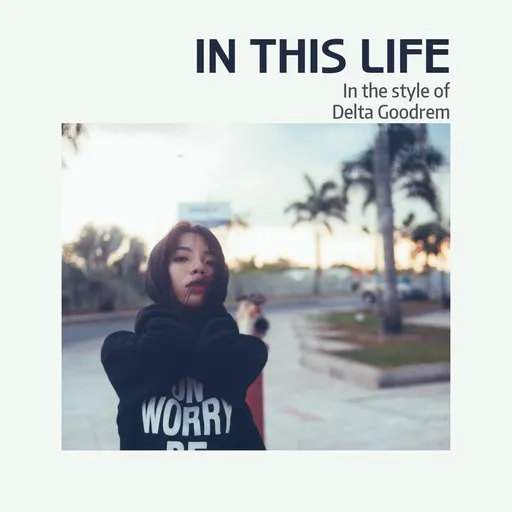 Karaoke In This Life by Delta Goodrem — sing along with lyrics on Singa