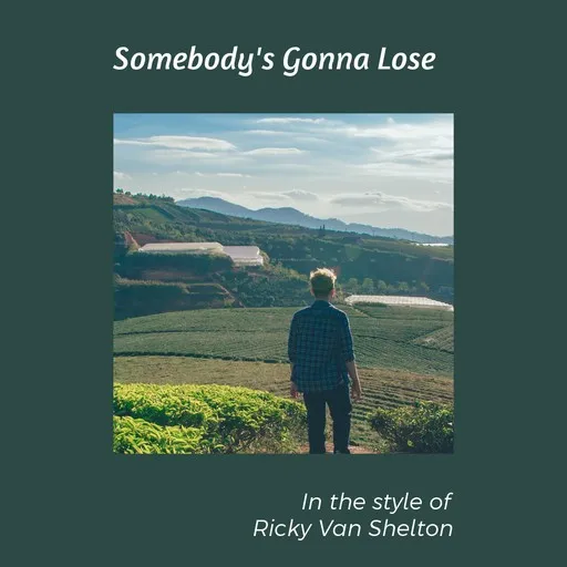 Somebody's Gonna Lose - Karaoke