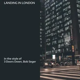 Cover art for Landing in London - 3 Doors Down,Bob Seger karaoke version