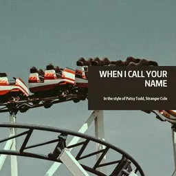Cover art for When I Call Your Name - Patsy Todd,Stranger Cole karaoke version