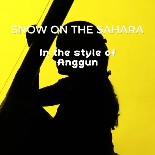 Snow On The Sahara - Karaoke