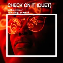 Cover art for Check On It (Duet) - Beyoncé,Slim Thug karaoke version