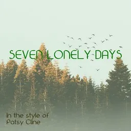 Karaokekappaleen Seven Lonely Days - Patsy Cline kansikuva