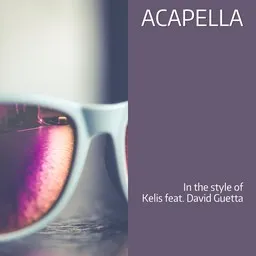 Titelbild für Acapella - David Guetta,Kelis Karaoke-Version