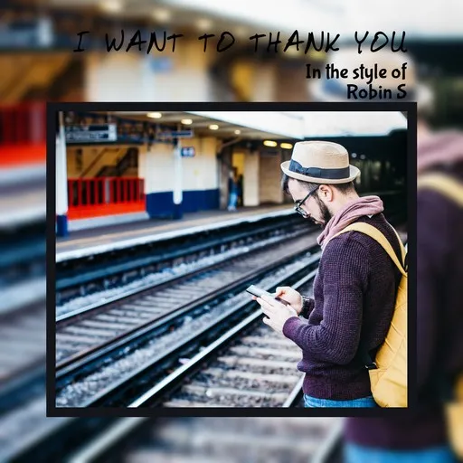 I Want To Thank You - Karaoke
