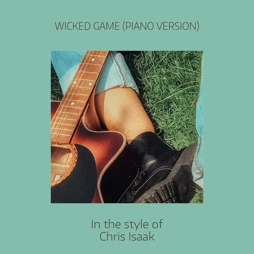 Karaoke Wicked Game (Piano Version) by Chris Isaak — sing along with lyrics on Singa