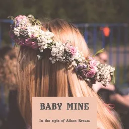 Karaokekappaleen Baby Mine - Alison Krauss kansikuva