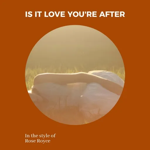Is It Love You're After - Karaoke