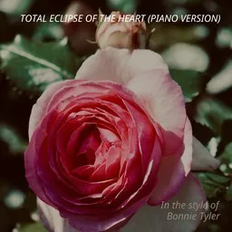 Cover art for Total Eclipse of the Heart (Piano Version) - Bonnie Tyler karaoke version