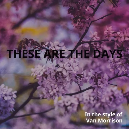 Karaoke These Are The Days by Van Morrison — sing along with lyrics on Singa