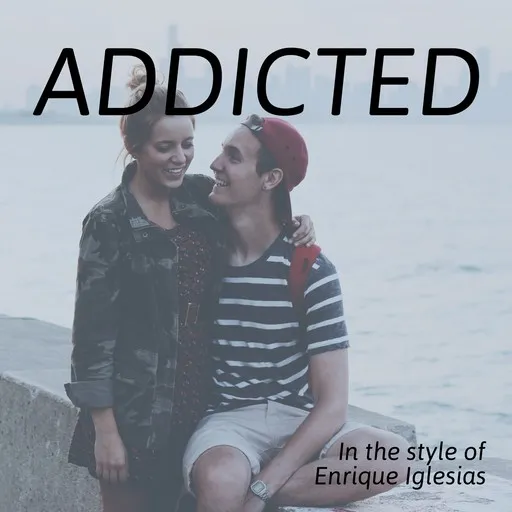 Karaoke Addicted by Enrique Iglesias — sing along with lyrics on Singa