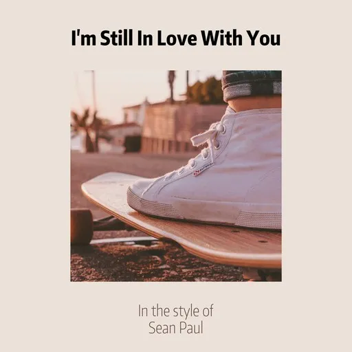 Karaoke I'm Still In Love With You by Sean Paul — sing along with lyrics on Singa