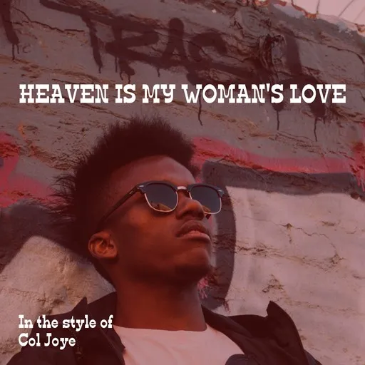 Karaoke Heaven Is My Woman's Love by Col Joye — sing along with lyrics on Singa
