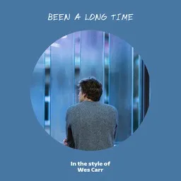 Cover art for Been a Long Time - Wes Carr karaoke version