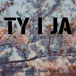 Titelbild für Ty I Ja - Hania Stach,Łukasz Zagrobelny Karaoke-Version