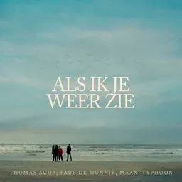 Omslagsbild för Als Ik Je Weer Zie - Maan en Typhoon,Paul de Munnik,Thomas Acda karaokeversion