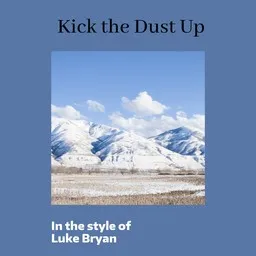Cover art for Kick the Dust Up - Luke Bryan karaoke version