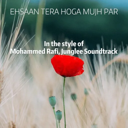 Karaoke Ehsaan Tera Hoga Mujh Par von Junglee Soundtrack, Mohammed Rafi — mit Songtext mitsingen auf Singa