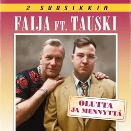 Cover art for Olutta ja mennyttä - Faija,Tauski karaoke version