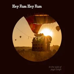 Cover art for Hey Ram Hey Ram - Jagjit Singh karaoke version
